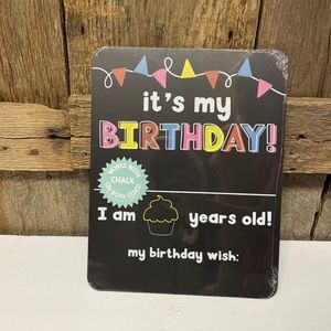 It’s my Birthday chalkboard photo sign